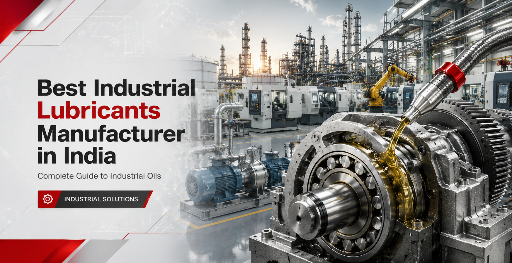 Best Industrial Lubricants Manufacturer in India